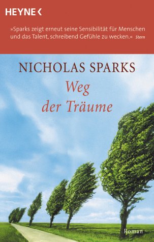 Weg der Träume (Nr. 12477) - Sparks, Nicholas und Maja Ueberle-Pfaff