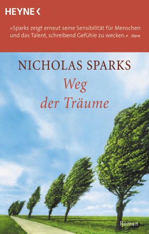 Weg der TrÃ¤ume. (9783453861909) by Sparks, Nicholas