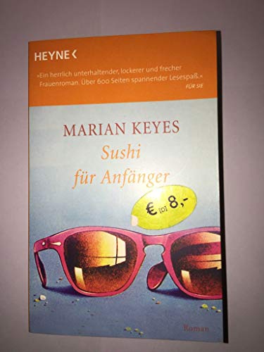 Sushi für Anfänger - Keyes, Marian und Susanne Höbel