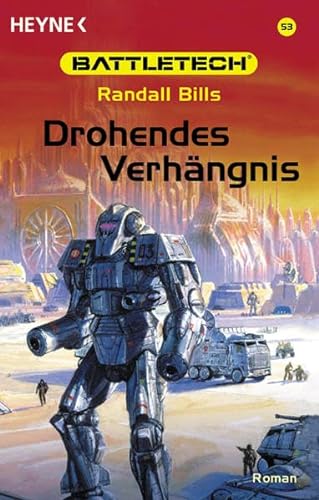Stock image for Battletech 53: Drohendes Verhngnis for sale by medimops