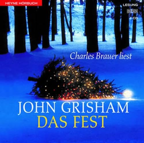 Das Fest. 4 CDs. (9783453863330) by Grisham, John