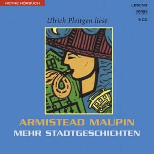 Mehr Stadtgeschichten. 8 CDs. (9783453863392) by Maupin, Armistead; Pleitgen, Ulrich