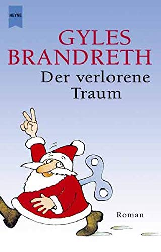 Beispielbild fr Der verlorene Traum. Roman. Aus dem Englischen von Angelika Naujokat. Originaltitel: Who is Nick Saint? - (=Heyne Bcher, Band 13661). zum Verkauf von BOUQUINIST