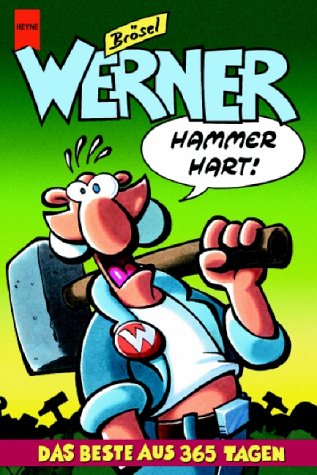 Beispielbild fr Werner. Hammerhart! Das beste aus 365 Tagen. zum Verkauf von medimops