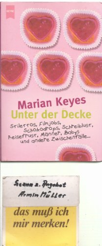 Unter der Decke. (9783453864825) by Keyes, Marian