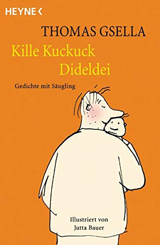 Stock image for Kille, Kuckuck, Dideldei. Gedichte mit Sugling. for sale by medimops