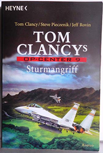 9783453865297: Tom Clancys OP-Center 9. Sturmangriff.