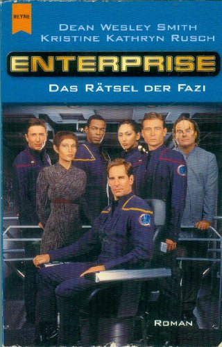 Enterprise. Das RÃ¤tsel der Fazi. (9783453865365) by Smith, Dean Wesley; Rusch, Kristine Kathryn
