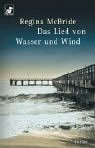 Imagen de archivo de Das Lied von Wasser und Wind a la venta por Leserstrahl  (Preise inkl. MwSt.)