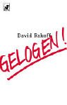 Gelogen!. Aus dem Amerikan. von Georg Deggerich / Heyne / 62 / Diana-Taschenbuch ; Nr. 0366 - Rakoff, David