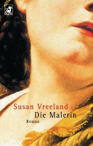 Die Malerin Roman - Vreeland, Susan