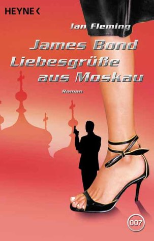 Beispielbild fr James Bond, Liebesgre aus Moskau zum Verkauf von medimops