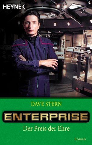 Der Preis der Ehre. Star- Trek- Roman. (9783453870505) by Stern, Dave