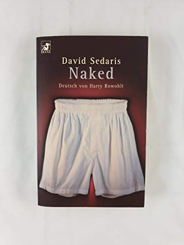 Naked. - David Sedaris, Harry Rowohlt