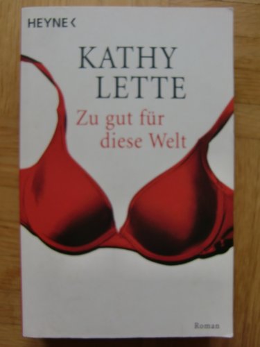 Zu gut für diese Welt - Kathy, Lette und Keen Ruth