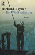 Der Wolkenfänger. Roman.