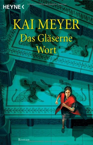 9783453873971: Das Glserne Wort: Roman