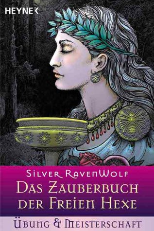 9783453874510: Das Zauberbuch der Freien Hexe - bung und Meisterschaft (Livre en allemand)