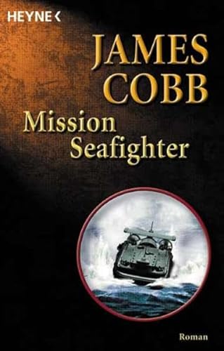9783453874640: Mission Seafighter.