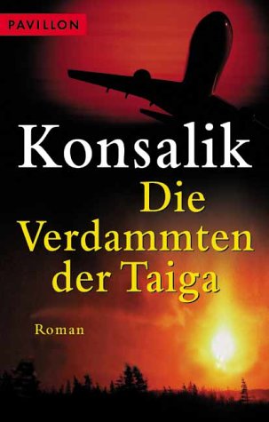 9783453874879: Die Verdammten der Taiga