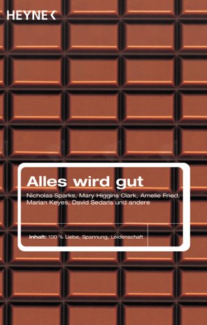 Stock image for Alles wird gut for sale by Versandantiquariat Felix Mcke