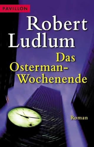 9783453877054: Das Osterman-Wochenende