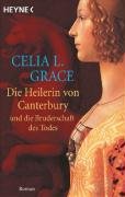 Die Heilerin von Canterbury und die Bruderschaft des Todes - Celia, L. Grace