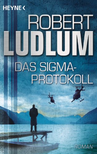 6 Bücher - Das Sigma-Protokoll- Der Prometheus-Verrat--Der Tristan-Betrug -Der Janson-Befehlt--Di...