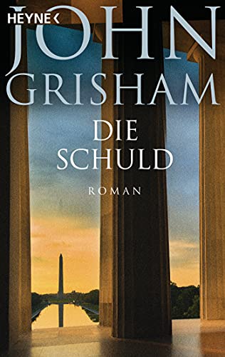 Beispielbild fr Die Schuld : Roman / John Grisham. Aus dem Amerikan. von Bernhard Liesen . zum Verkauf von Versandantiquariat Buchegger