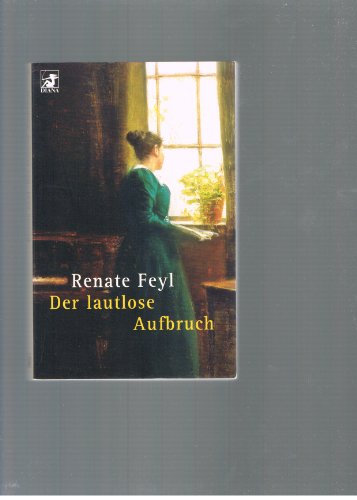 DER LAUTLOSE AUFBRUCH. Frauen in der Wissenschaft - Feyl, Renate