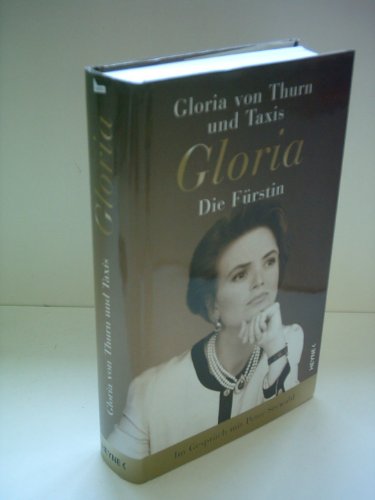 Stock image for Gloria - Die Frstin. Im Gesprch mit Peter Seewald for sale by Trendbee UG (haftungsbeschrnkt)