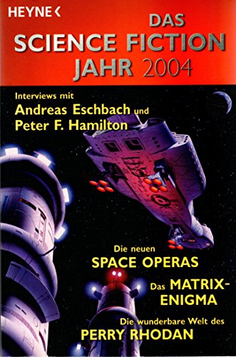 Beispielbild fr Das Science Fiction Jahr 2004 zum Verkauf von medimops