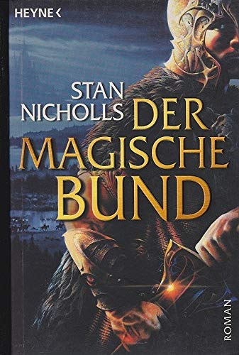 Der Magische Bund. Bhealfa-Zyklus 01.: Roman