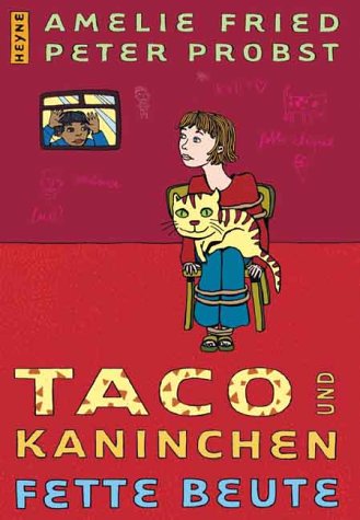 9783453879294: Taco und Kaninchen, Fette Beute