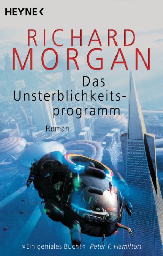 Das Unsterblichkeitsprogramm - Morgan, Richard