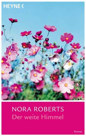 Der weite Himmel. - Nora Roberts