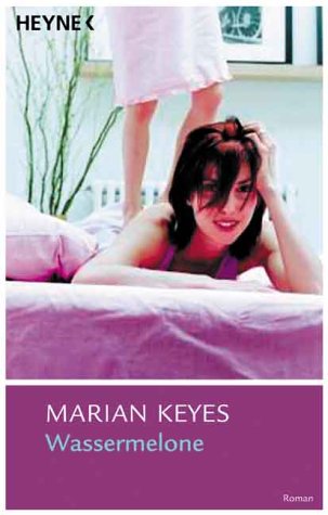 Beispielbild fr Wassermelone [Perfect Paperback] Keyes Marian und K. Schatzhauser zum Verkauf von tomsshop.eu