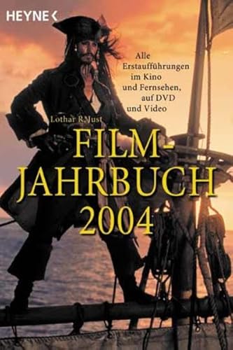 Filmjahrbuch 2004 [Neubuch] - Just, Lothar R.