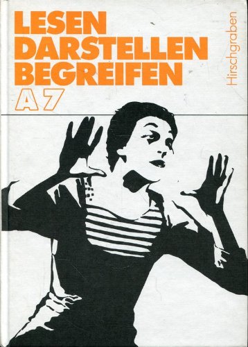 9783454226301: Lesen Darstellen Begreifen - Bisherige Ausgabe A: 7. Schuljahr - Schlerbuch - Brenner, Dr. Gerd
