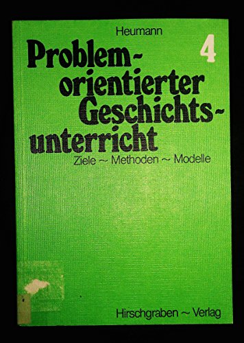 Stock image for Problemorientierter Geschichtsunterricht: Band 4 - Die Welt seit 1945 for sale by medimops