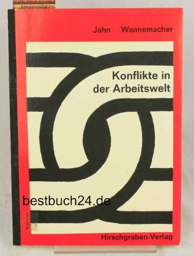 Imagen de archivo de Konflikte in der Arbeitswelt. Ein Buch zur Arbeits- und Gesellschaftslehre. Sekundarstufe I. Softcover a la venta por Deichkieker Bcherkiste