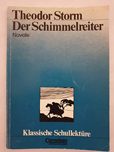 Stock image for Klassische Schullektre, Der Schimmelreiter for sale by GF Books, Inc.