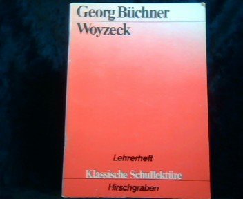 Beispielbild fr Georg Bchner Woyzeck. Lehrerheft. (Klassische Schullektre) zum Verkauf von medimops
