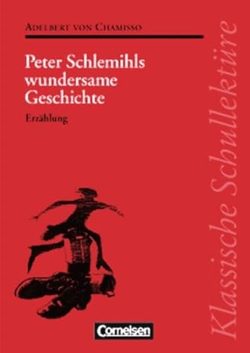 Klassische Schullektüre, Peter Schlemihls wundersame Geschichte - Adelbert von Chamisso