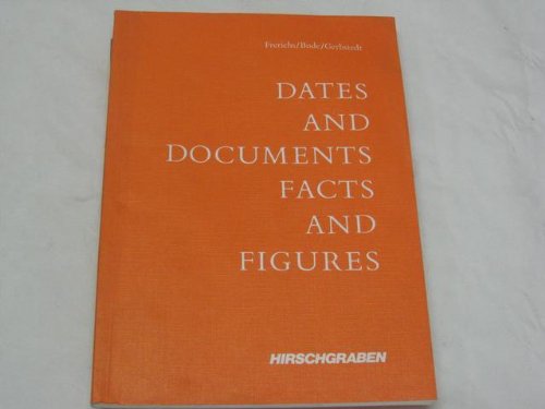 Beispielbild fr Dates and documents - facts and figures zum Verkauf von Martin Greif Buch und Schallplatte