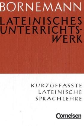 Beispielbild fr Kurzgefate lateinische Sprachlehre zum Verkauf von medimops