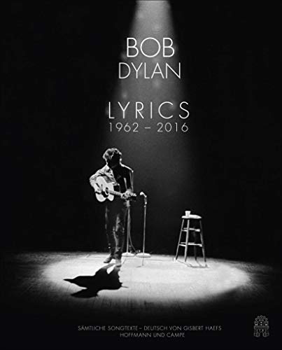 Lyrics : Sämtliche Songtexte 1962-2012 - Bob Dylan
