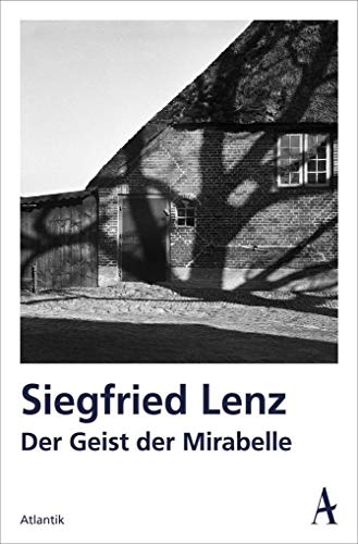 Der Geist Mirabelle: Geschichten aus Bollerup - Lenz, Siegfried
