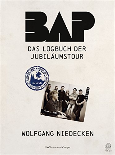 Stock image for BAP - Das Logbuch der Jubilumstour for sale by medimops
