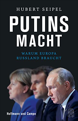 Beispielbild fr Putins Macht: Warum Europa Russland braucht zum Verkauf von medimops